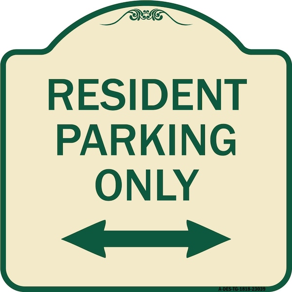 Reserved Parking Resident Parking Heavy-Gauge Aluminum Architectural Sign, 18" x 18", TG-1818-23039